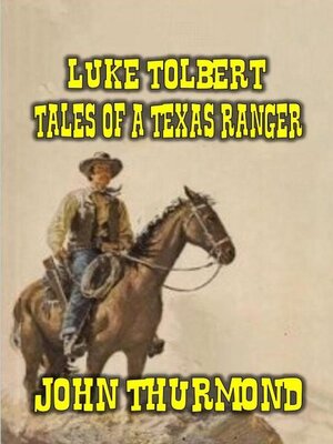 cover image of Luke Tolbert--Tales of a Texas Ranger